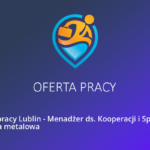 Key Account Manager – branża techniczna – Praca Lublin