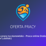 Praca: Praca online Dodatkowa (Tomaszów Lubelski)